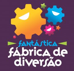 FANTÁSTICA FÁBRICA DE DIVERSÃO - MACEIÓ