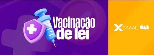 OAB/AL e CAAAL iniciam campanha de vacinação contra a H1N1 nesta quarta-feira